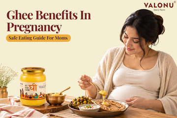 Ghee Benefits In Pregnancy: Safe Eating Guide For Moms